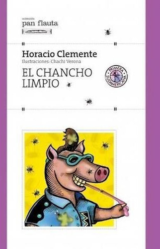 Libro El Chancho Limpio -  Colección Pan Flauta