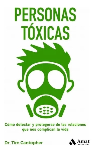 Personas Toxicas - Tim Cantopher