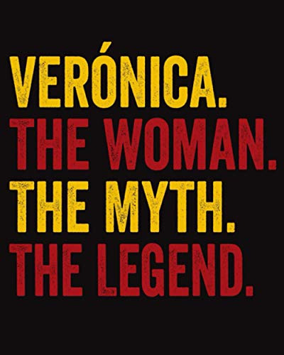 Veronica The Woman The Myth The Legend: Regalo De Cuaderno P