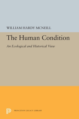 Libro The Human Condition: An Ecological And Historical V...