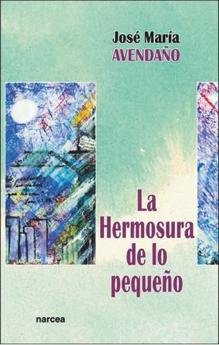 Libro - Hermosura De Lo Pequeño 