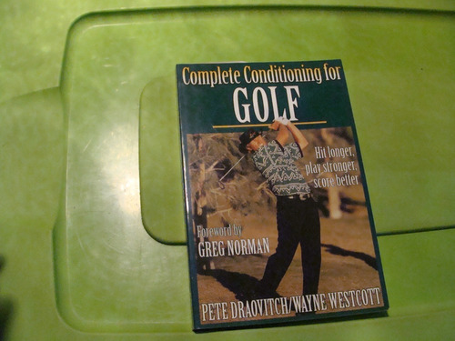 Libro Golf , Complete Conditioning For Golf , Pete Draovitch