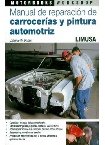 Manual De Reparación De Carrocerías Y Pintura Automotriz