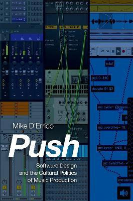 Libro Push : Software Design And The Cultural Politics Of...