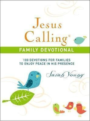 Jesus Calling : 100 Devotions For Families To Enjoy Peace...