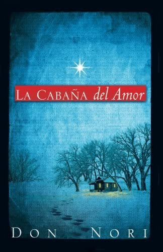 Libro: La Cabaña Del Amor (spanish Edition)