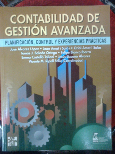 Contabilidad De Gestion Avanzada Lopez - Salas Mc Graw Hill