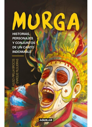 Murga - Hugo Brocos Y Enrique Filgueiras