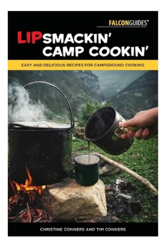 Lipsmackin' Camp Cookin' - Christine Conners, Tim Conne. Eb7