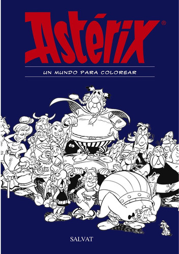 Libro Astã©rix. Un Mundo Para Colorear - Goscinny, Renã©