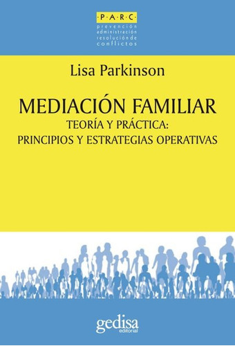 Mediación Familiar - Teoría Y Práctica, De Parkinson. Editorial Gedisa, Tapa Blanda En Español