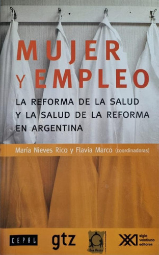 Libro - Mujer Y Empleo. M. Rico