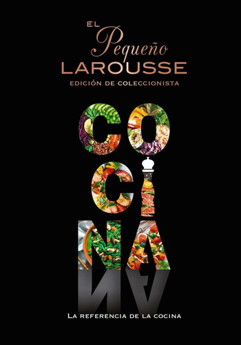 Libro El Pequeão Larousse De La Cocina - Editions Larousse