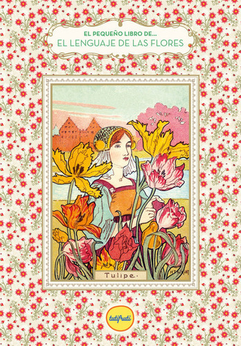 Libro El Lenguaje De Las Flores - Chahine, Nathalie