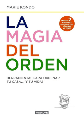 La Magia Del Orden / Marie Kondo / Aguilar