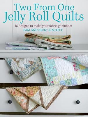 Libro Two From One Jelly Roll Quilts - Pam Lintott