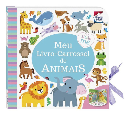 Livro Little Me Meu Livro-carrossel De Animais