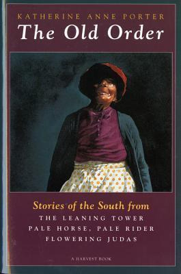 Libro Old Order Stories Of The South From Flowering Juda ...