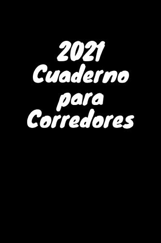 2021 Cuaderno Para Corredores: Notas De Atletismo | Diario D