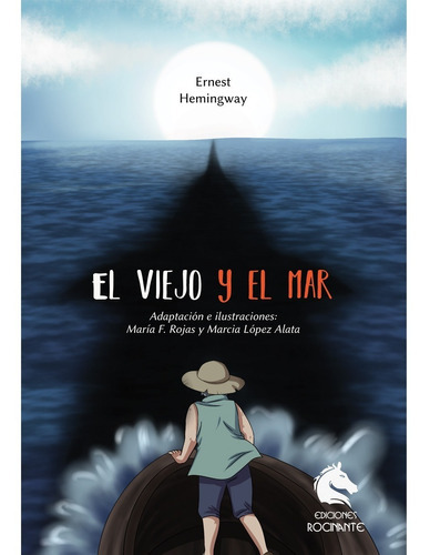 El Viejo Y El Mar, De Hemingway, Ernest. Editorial Ediciones Rocinante, Tapa Blanda, Edición 1 En Español, 2020