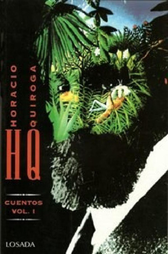 Libro - Horacio Quiroga Cuentos I (rustica) - Quiroga Horac