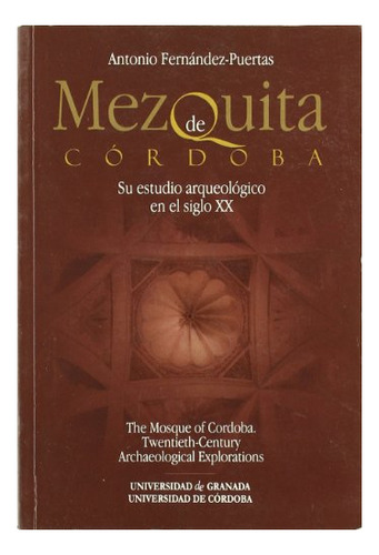 Libro Mezquita De Cordoba : Su Estudio Arqueologic  De Ferna