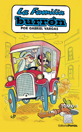 La Familia Burrón Tomo 6 Libro Humor Gabriel Vargas Porrúa