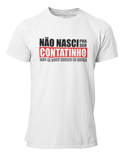 Camiseta Camisa Carnaval Não Nasci Pra Ser Meme Humor Frase