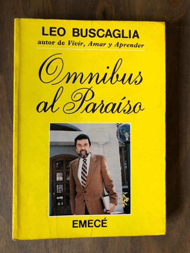 Libro Omnibus Al Paraíso - Leo Buscaglia - Oferta