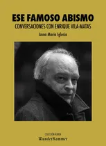 Comprar Ese Famoso Abismo - Anna María Iglesia Pagnotta