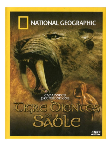 National Geographic Tigre Dientes De Sable - O