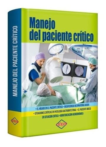 Libro Manejo Del Paciente Crítico - Lexus Editores
