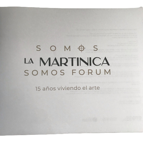 Somos La Martinica Somos...- Folleto Exposición León, Gto. - (Usado)
