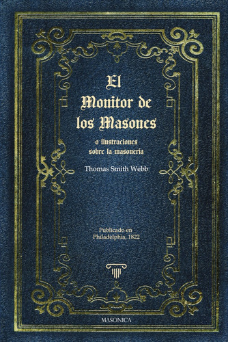 El Monitor De Los Masones O Ilustraciones Sobre La Masone...