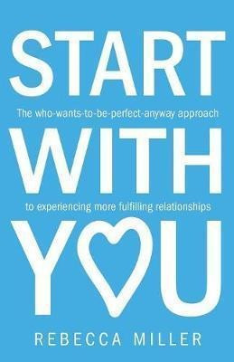 Start With You - Rebecca Miller (paperback)