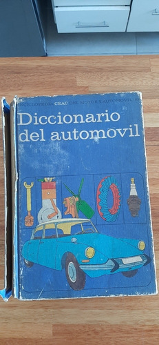Diccionario Enciclopedia Ceac Del Motor Y Automovil