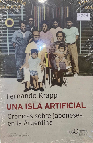 Una Isla Artificial F. Krapp Cronicas Japoneses En Argentina
