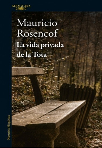 Vida Privada De La Tota, La Rosencof, Mauricio