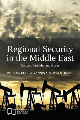 Libro Regional Security In The Middle East : Sectors, Var...