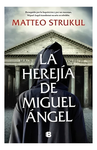 Libro La Herejia De Miguel Angel /425