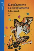 Comprar Libro El Reglamento Es El Reglamento - Adela Basch