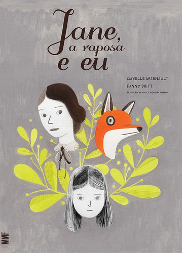 Jane, a raposa e eu, de Britt, Fanny. Editora Wmf Martins Fontes Ltda, capa mole em português, 2016