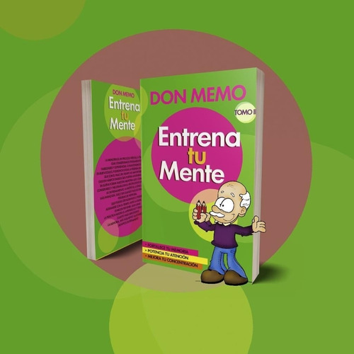 Don Memo Tomo Ii - Entrena Tu Mente (con Respuestas): 2 - Fortalece Tu Memoria - Potencia Tu Atencion - Mejora Tu, De Es, Vários. Editorial Ediciones Del Autor, Tapa Blanda, Edición 1 En Español