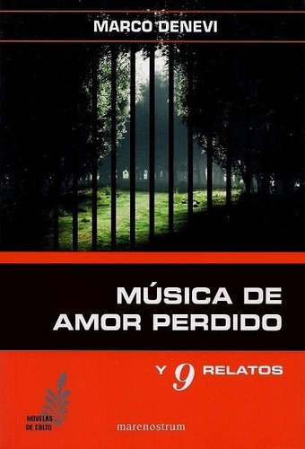 Música De Amor Perdido Y 9 Relatos - Denevi Marco