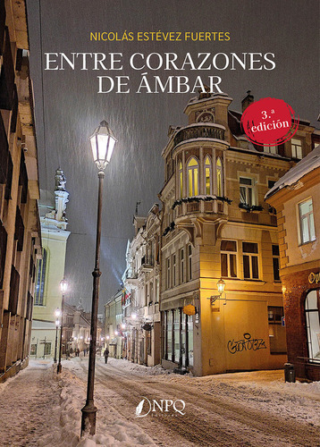 Libro Entre Corazones De Ambar - Estevez Fuertes, Nicolas