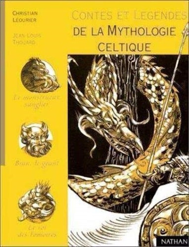 Livro Contes Et Légendes: De La Mythologie Celtique / Christian Léourier - Jean-louis Thouard