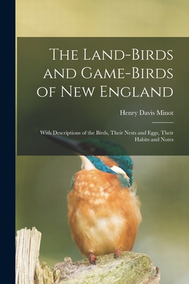 Libro The Land-birds And Game-birds Of New England: With ...