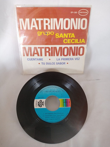 Ep Y Single - Grupo Sta Cecilia - Matrimonio Y Clara - 1973 (Usado)