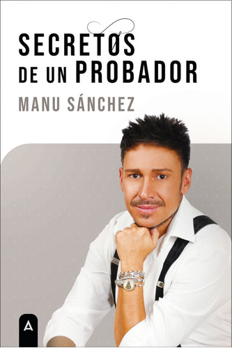 Secretos De Un Probador, De , Sánchez, Manu. Editorial Aliar 2015 Ediciones, S.l., Tapa Blanda En Español