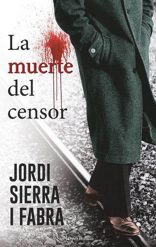 La Muerte Del Censor, De Sierra I Fabra, Jordi. Editorial Harpercollins, Tapa Blanda En Español